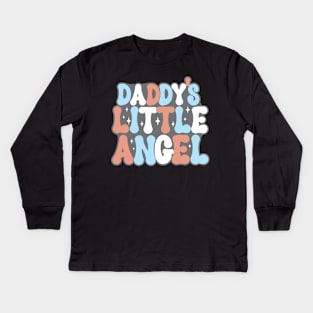 Daddy's Little Angel Kids Long Sleeve T-Shirt